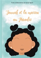 Sandy Ngolo - Jannah et la maison au Paradis