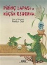Feridun Oral - Pirinc Lapasi ve Kücük Ejderha