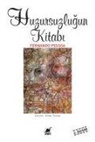 Fernando Pessoa - Huzursuzlugun Kitabi