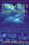 James Kaplan, Kaplan James - Two Guys from Verona