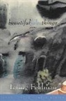 Irving Feldman - Beautiful False Things