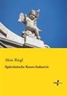 Alois Riegl - Spätrömische Kunst-Industrie
