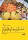 Anonymus - Vollständiges Hannoverisches Kochbuch