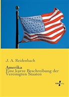 J A Reidenbach, J. A. Reidenbach - Amerika