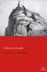 Alphonse Daudet - Tartarin in den Alpen