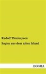 Rudolf Thurneysen - Sagen aus dem alten Irland