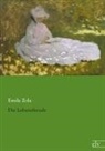 Émile Zola - Die Lebensfreude