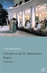 Carl Sternheim - Chronik von des 20. Jahrhunderts - Beginn