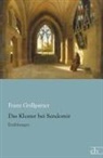 Franz Grillparzer - Das Kloster bei Sendomir