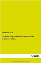 Hans von Mzik, Hans von Mzik - Die Reise des Arabers Ibn Batuta durch Indien und China