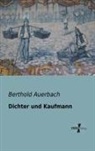 Berthold Auerbach - Dichter und Kaufmann
