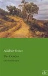 Adalbert Stifter - Der Condor