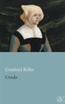 Gottfried Keller - Ursula