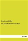 Ernst Von Moeller, Ernst von Möller, Ernst von Möller - Die Elendenbrüderschaften