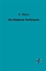H Mann, H. Mann - Die Moderne Parfümerie