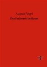 August Föppl - Das Fachwerk im Raum