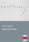 Kurt Floericke - Vögel auf der Reise