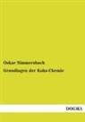 Oskar Simmersbach - Grundlagen der Koks-Chemie