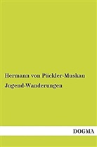 Hermann Fürst von Pückler-Muskau, Hermann von Pückler-Muskau - Jugend-Wanderungen