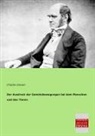 Charles Darwin, Charles R. Darwin - Der Ausdruck der Gemütsbewegungen bei dem Menschen und den Tieren