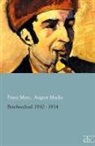 August Macke, Franz Marc, FranzMacke Marc - Briefwechsel 1910-1914