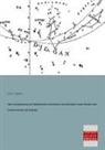 Ernst F Weidner, Ernst F. Weidner - Alter und Bedeutung der Babylonischen Astronomie und Astrallehre nebst Studien über Fixsternhimmel und Kalender