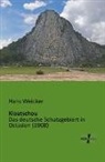 Hans Weicker - Kiautschou