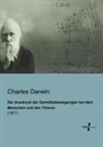Charles Darwin, Charles R. Darwin - Der Ausdruck der Gemüthsbewegungen bei dem Menschen und den Thieren