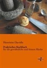 Henriette Davidis - Praktisches Kochbuch