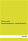 Eugen Jahnke - Vorlesungen über die Vektorenrechnung