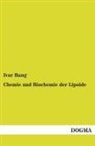 Ivar Bang - Chemie und Biochemie der Lipoide