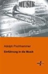 Adolph Pochhammer - Einführung in die Musik