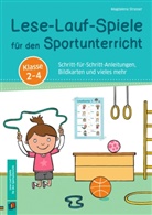 Magdalena Strasser, Anja Boretzki, Bettina Weyland - Lese-Lauf-Spiele für den Sportunterricht - Klasse 2 - 4