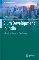 Sulochana Shekhar - Slum Development in India