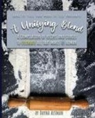 Dayna Altman, Hannah Little - A Unifying Blend