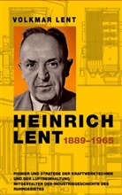 Volkmar Lent - Heinrich Lent 1889-1965