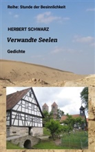 Herbert Schwarz - Verwandte Seelen