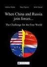 Andreas Dripke, Hang Nguyen, Jamal Qaiser - When China and Russia join forces