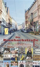 Dagmar Priepke - Die Braubachstraße