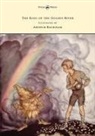 John Ruskin, Arthur Rackham - The King of the Golden River - Illustrated by Arthur Rackham