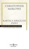 Christopher Marlowe - Kartaca Kralicesi Dido