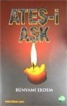 Bünyami Erdem - Ates-i Ask