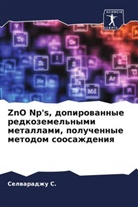 Selwaradzhu C. - ZnO Np's, dopirowannye redkozemel'nymi metallami, poluchennye metodom soosazhdeniq