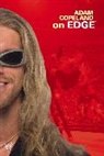 Edge - Adam Copeland on Edge