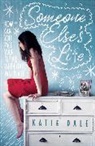 Katie Dale, Dale Katie - Someone Else's Life