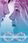 Avery Williams, Williams Avery - Impossibility of Tomorrow