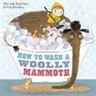 Michelle Robinson, Robinson Michelle, Kate Hindley, Hindley Kate - How to Wash a Woolly Mammoth?