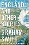 Graham Swift, SWIFT GRAHAM - England and Other Stories