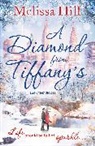 Melissa Hill, Hill Melissa - Diamond From Tiffany''s