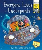 Claire Freedman, Freedman Claire, Cort Ben - Everyone Loves Underpants
